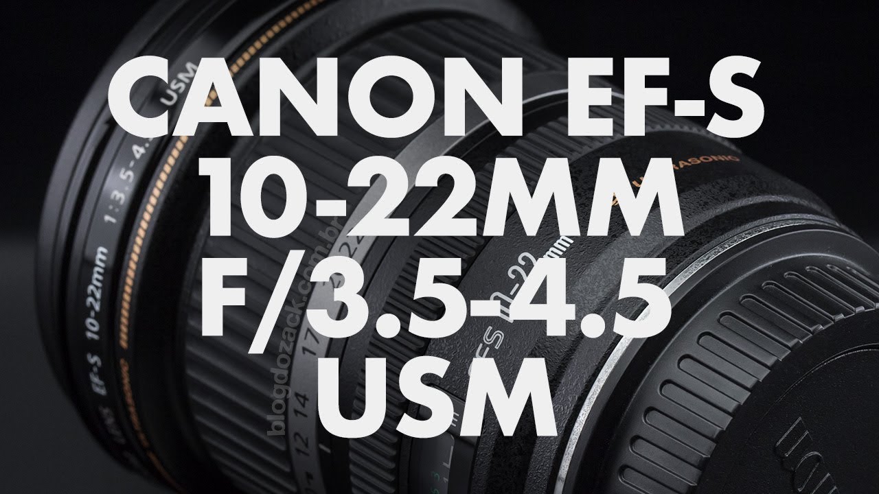 Lens Data - Canon EF-S 10-22mm f/3.5-4.5 USM Review