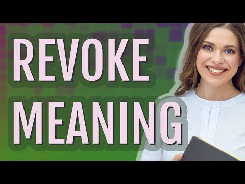 Revoke | meaning of Revoke