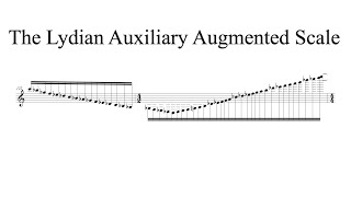 The Lydian Auxiliary Augmented Scale (Andy Wasserman transcription)