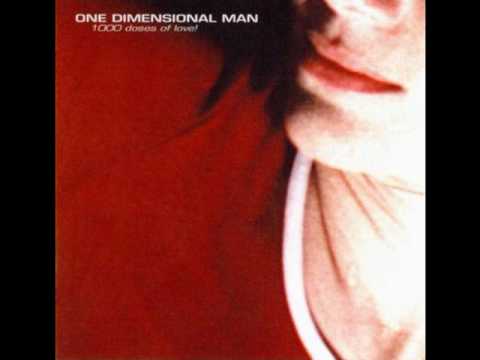 One Dimensional Man - 1000 Doses of Love