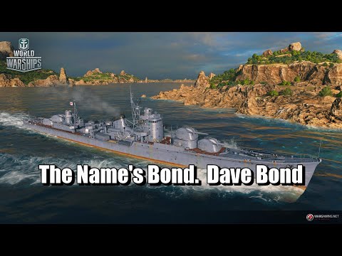 World of Warships - The Name's Bond.  Dave Bond.