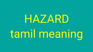 Hazard Meaning In Tamil Watch HD Mp4 Videos Download Free