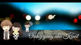 Lirik lagu ORANG YANG AKU KENAL (Rijja) | Ost Sinetron Cinta Suci