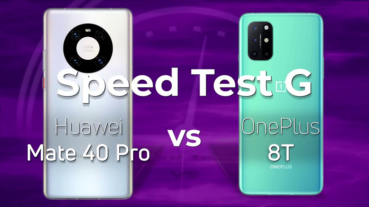 Huawei Mate 40 Pro vs OnePlus 8T