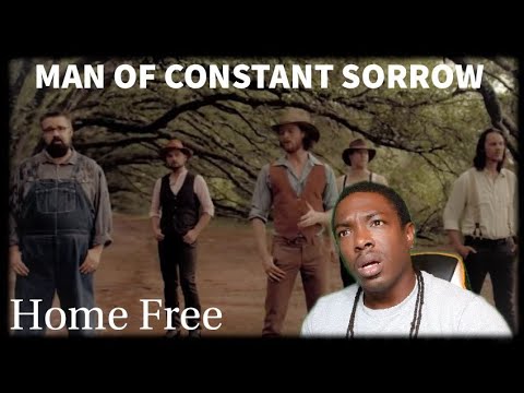 First time listening to Home Free- "Man Of Constant Sorrow" REACTION