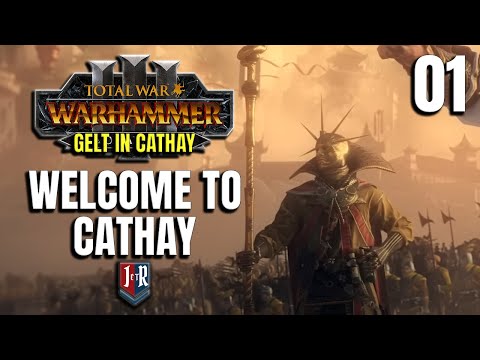 WELCOME TO CATHAY, GENTLEMEN- Gelt in Cathay  - Total War: Warhammer 3 - Balthasar Gelt - Ep 01