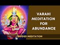 Varahi Meditation for Abundance