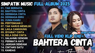 Download lagu TAK BERDAYA - BAHTERA CINTA - DERMAGA CINTA - SIMPATIK MUSIC TERBARU 2025 FULL ALBUM mp3