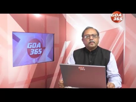 GOA365 ENGLISH NEWS BULLETIN 31st  JANUARY 2022