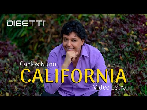 Carlos Nuño La Grande De Madrid - California (Lyric Video)