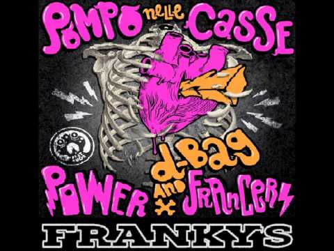 Power Francers - Pompo nelle casse (Francesco Frankys Remix)