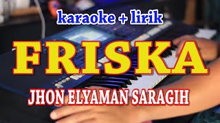 Download lagu FRISKA JHON ELYAMAN SARAGIH... mp3