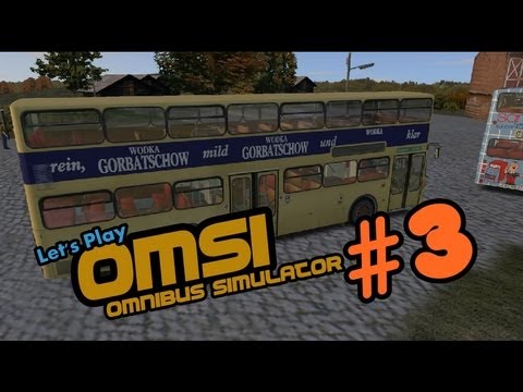 Let's Play OMSI - der Omnibus-Simulator (Teil 3)