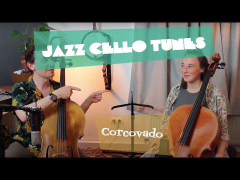 JAZZ CELLO TUNES: Corcovado with Tabea Hörsch (Jazz Cello Duet)