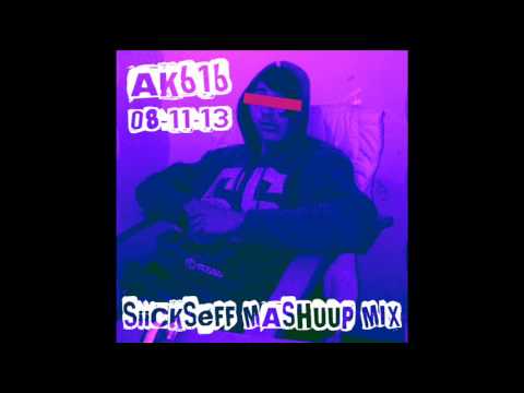 AK616 - SiickSeFF MASHUUP Mix [Breakcore // Hardcore]