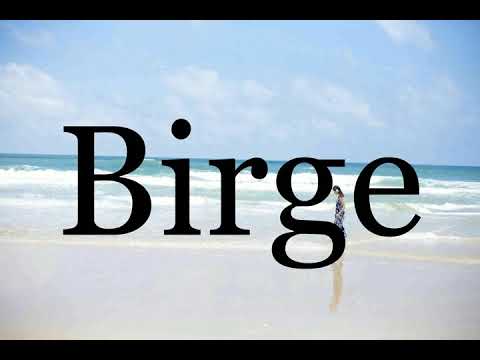 How To Pronounce Birge🌈🌈🌈🌈🌈🌈Pronunciation Of Birge