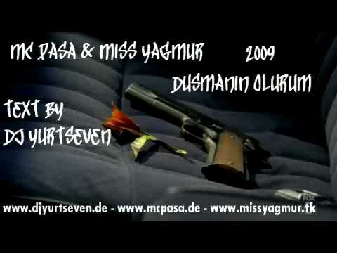 Mc PaSa & Miss Yagmur - Düsmanin Olurum [ Text by Dj YurtSeven ] 2009