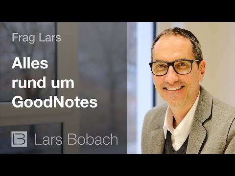 Frag Lars - Alles rund um GoodNotes