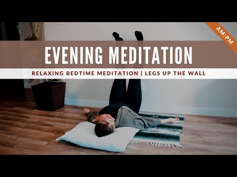 10MIN EVENING MEDITATION | Legs Up the Wall + Guided Meditation