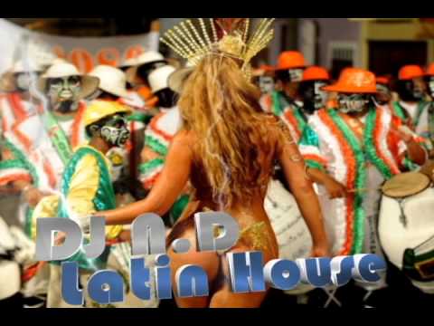 DJ.ND 2014 LATIN HOUSE 28MIn Set