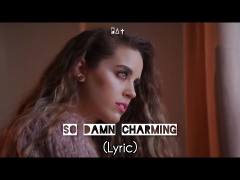 Zealyn - So Damn Charming (Lyric)