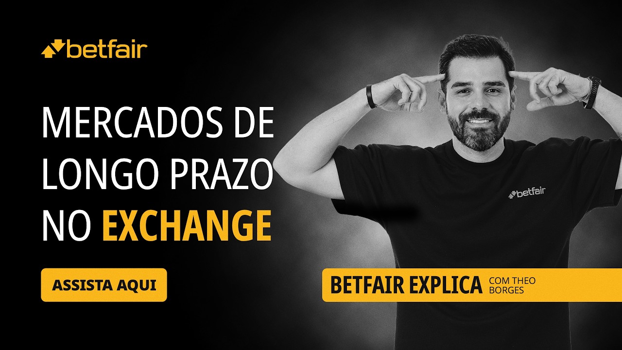 BETFAIR EXPLICA Mercados de longo prazo no Exchange | Theo Borges | Ep. 17