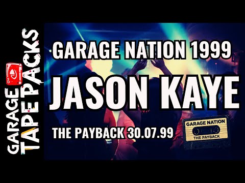 Jason Kaye | Garage Nation : The Payback | 30.07.1999 | UK Garage Legend Live