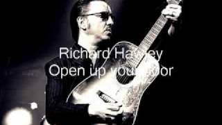 Richard Hawley,  Open up your door, song used in the sex and the city commercial