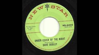 Dave Dudley - Under Cover Of The Night