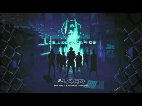 Wisin, Nicky Jam , Sech - Loco (Los Legendarios)