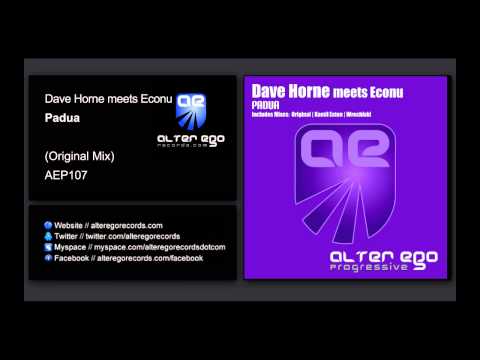 Dave Horne meets Econu - Padua [Alter Ego Progressive]