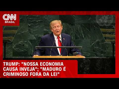 “Nossa economia causa inveja”; “Maduro é criminoso fora da lei”: destaques da fala de Trump na ONU