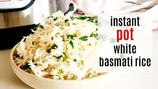 Instant Pot White Basmati Rice