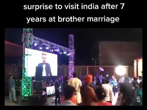 Surprise visit India After 7 year at brother marriage