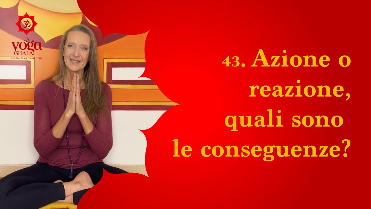 43. Azione o reazione, quali sono le conseguenze?