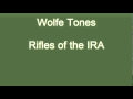 Wolfe Tones - Rifles of the IRA 