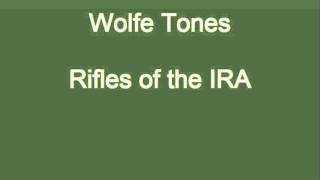 Wolfe Tones - Rifles of the IRA