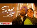 Sad Jatt HD Video Diljit Dosanjh Neeru Bajwa New Punjabi Songs 2025