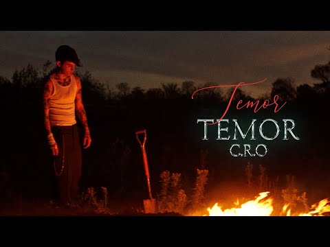 C.R.O - Temor (Video Oficial)