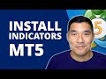 How To Install Indicators On MT5 PC MetaTrader 5 Tutorial