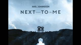 Download lagu Next To Me - Axel Johansson ft. Tina Stachowiak (Lyrics Video) mp3