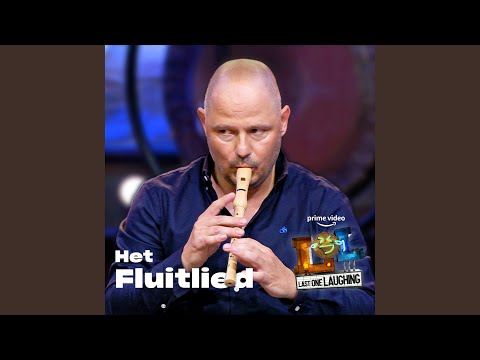 Het Fluitlied (Uit De Amazon Original Serie LOL: Last One Laughing)