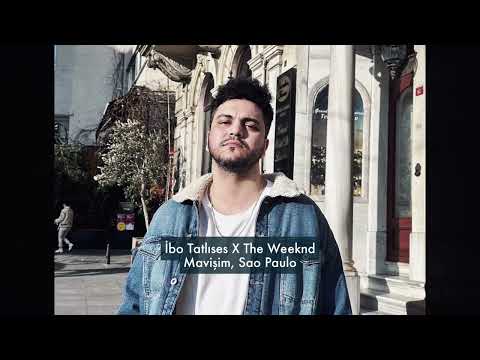 İbrahim Tatlıses X The Weeknd - Mavişim X Sao Paulo (Mozisc Afro House Mashup Remix)