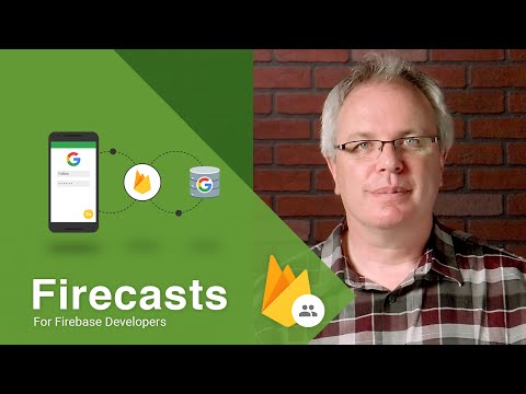 Getting Started with Firebase Auth on Android - Firecasts