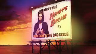 Nick Cave &amp; The Bad Seeds - John Finn&#39;s Wife (Official Audio)
