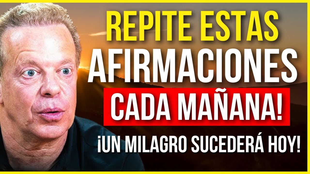 ¡Un MILAGRO puede SUCEDER HOY si ESCUCHAS ESTO al DESPERTAR! | Dr. Joe Dispenza