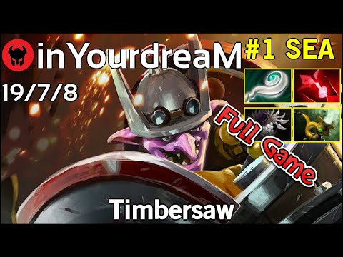 inYourdreaM [TNC.Tgr] plays Timbersaw!!! Dota 2 Full Game 7.20