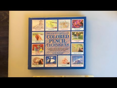 THE ENCYCLOPEDIA OF COLORED PENCIL TECHNIQUES