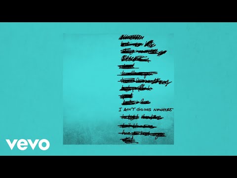 I Ain't Going Nowhere Thumbnail
