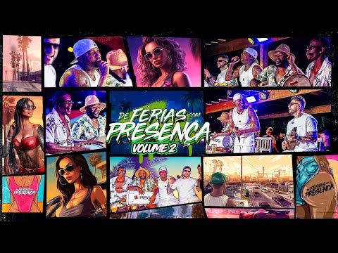DE FÉRIAS COM PRESENÇA (Vol. 2) | Ao Vivo - Samba e Pagode